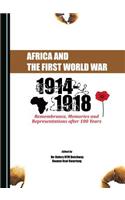 Africa and the First World War: Remembrance, Memories and Representations After 100 Years