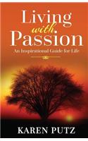 Living with Passion