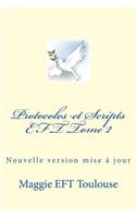 Protocoles & Scripts EFT Tome 2