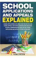 School Applications and Appeals Explained