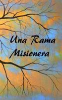 Una Ramita Misionera