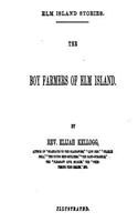 The Boy Farmers of Elm Island