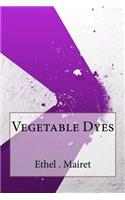 Vegetable Dyes