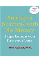 Startup a Business with No Money