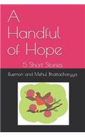 Handful of Hope