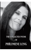 Collected Poems of Philomene Long
