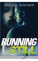Running Still