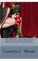 Erotic and Platonic Adventures of Lula Pom