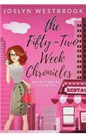 The Fifty-Two Week Chronicles