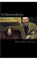 Un Voluntario Realista (Spanish Edition)