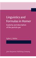 Linguistics and Formulas in Homer