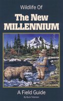 Wildlife of the New Millennium
