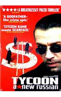 Tycoon: A New Russian