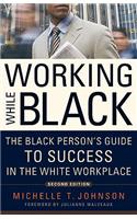 Working While Black