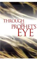Through the Prophet's Eye