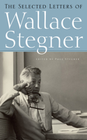 Selected Letters of Wallace Stegner