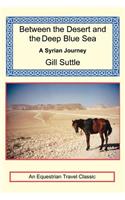 Between the Desert and the Deep Blue Sea