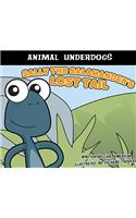 Sally the Salamander's Lost Tail
