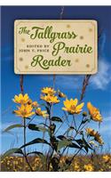 The Tallgrass Prairie Reader: (Bur Oak Books)