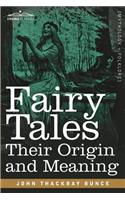 Fairy Tales: Their Origin and Meaning