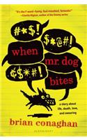When Mr. Dog Bites