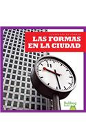 Las Formas En La Ciudad (Shapes in the City): (Cazadores de Formas (Shape Hunters))