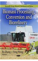 Biomass Processing, Conversion & Biorefinery