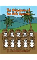 The Adventures of Ten Little Squirrels