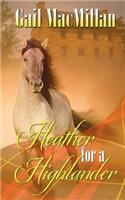 Heather for a Highlander