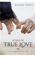 A Tale of True Love
