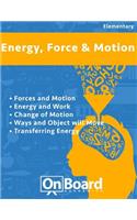 Energy, Force and Motion