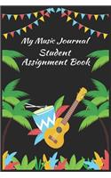 My Music Journal - Student Assignment Book