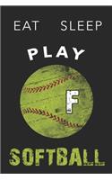 F Monogram Initial Softball Journal Eat Sleep Play Softball