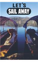 Let's Sail Away