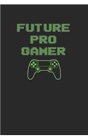 Pro Gamer Notebook - Player Journal Planner: Computer Console Video Games Organizer For Men Women Kids Daily Calendar Quarterly