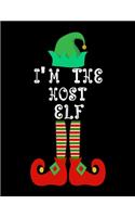 I'm the Host Elf: Host Notebook Journal 8.5 x 11 size 120 Pages Gifts