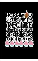 Hope You Like My New Recipe