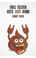 This Tester Gets Shit Done Diary 2020