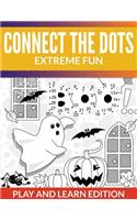 Connect The Dots Extreme Fun: Play and Learn Edition