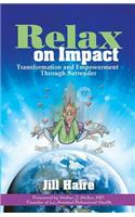 Relax on Impact
