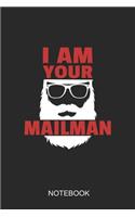 I Am Your Mailman Notebook