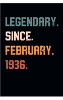 Blank Lined Journal, Notebook, Diary, Planner - Legendary Since February 1936 - 83rd Birthday Gift For 83 Years Old Men and Women born in February: Medium College-Ruled Journey Diary, 110 page, Lined, 6x9 (15.2 x 22.9 cm)