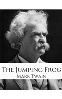 The Jumping Frog: Vintage Classics ( Annotated ) By Mark Twain.