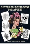 Tattoo Coloring Book for Adults 77 Intricate designs for Supreme Relaxation