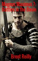 Magnus Maximus 7: Battles in the Basin(7 Magnus Maximus)