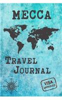 Mecca Travel Journal: Notebook 120 Pages 6x9 Inches - City Trip Vacation Planner Travel Diary Farewell Gift Holiday Planner