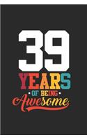 39 Years Of Being Awesome