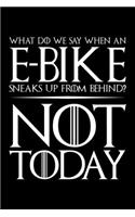 What Do We Say When An E-Bike Sneaks Up From Behind? Not Today