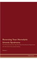 Reversing Your Hemolytic Uremic Syndrome