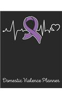 Domestic Violence Planner: Domestic Violence Journal Notebook (8x10), Domestic Violence Books, Domestic Violence Gifts, Domestic Violence Awareness